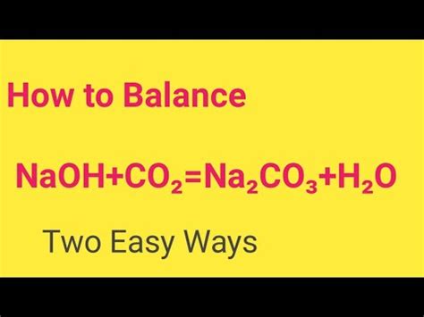 NaOH+CO2=Na2CO3+H2O Balanced Equation||Sodium hydroxide +Carbodioxide Balanced Equation - YouTube