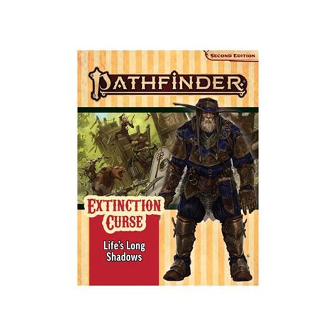 Pathfinder Second Edition Extinction Curse Adventure Path #3 Lifes Long Shadows