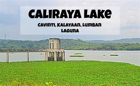 Caliraya Lake - Cavinti, Kalayaan, Lumban | Scenic lakes, Camping ...