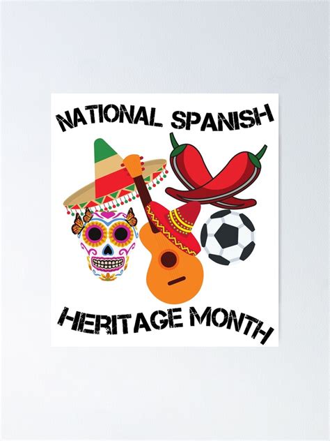 "Hispanic Heritage Month National Latino Culture" Poster for Sale by tinalanette | Redbubble