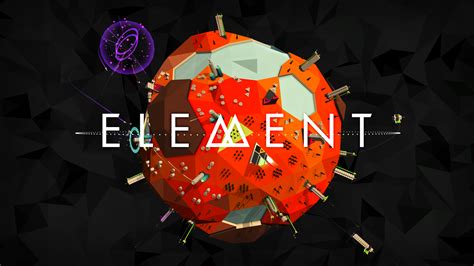 Element Windows, Mac, Linux, iOS, Android, Switch game - ModDB