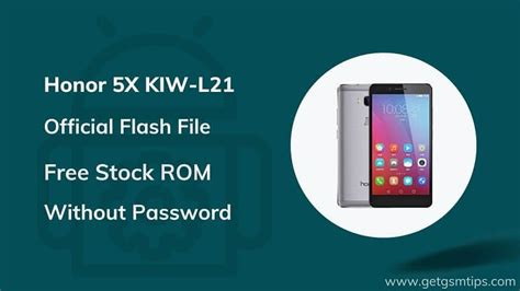 Huawei Honor 5X KIW-L21 Firmware Latest (Flash File)