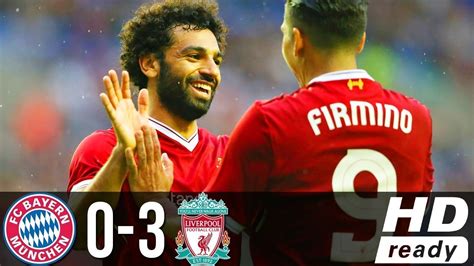 Bayern Munich vs Liverpool 0-3 Audi Cup 2017 All Goals & Highlights HD ...