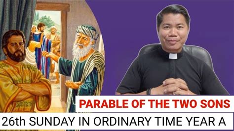 HOMILY for the 26th Sunday in Ordinary Time Year A ( October 1, 2023) - YouTube