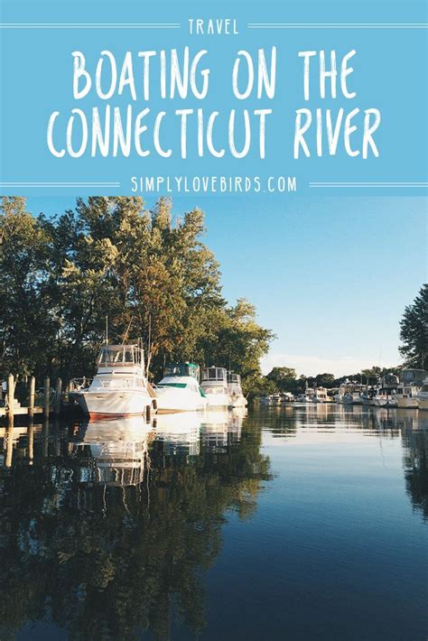 Boating on the Connecticut River | Water vacation, Visit connecticut, Travel usa