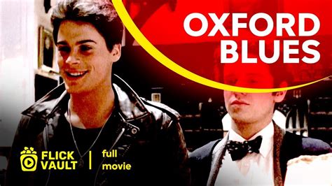 Oxford Blues | Full Movie | Flick Vault - YouTube