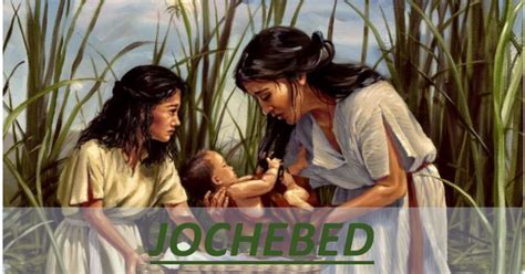 THE REVELATION OF JESUS CHRIST: JOCHEBED