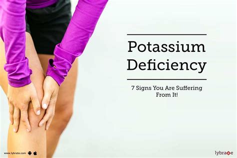 Potassium Deficiency - 7 Signs You Are Suffering From It! - By Dt. Neena Luthra | Lybrate