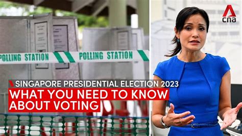 Singapore Presidential Election: What you need to know about voting ...