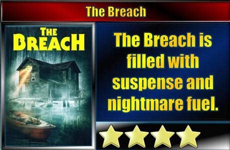 The Breach (2022) Movie Review - Paperblog