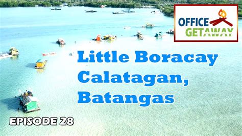 4 Things you can do in Little Boracay, Calatagan, Batangas - YouTube