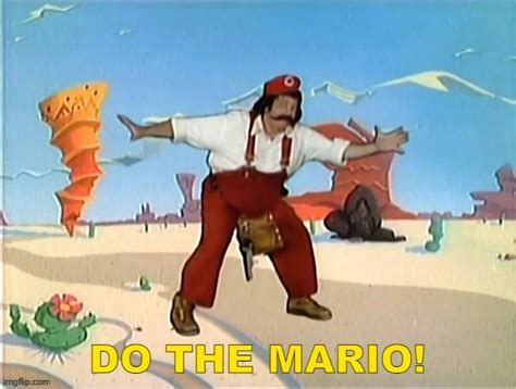 Do the Mario! - Imgflip