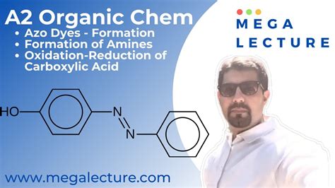 Live Class - A2 ORGANIC CHEMISTRY -Azo Dyes - Preparation of Azo Dyes - Formation of Amines ...