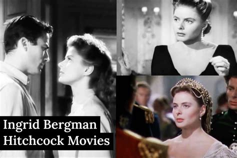 Ingrid Bergman Hitchcock Movies - 3 Must-See Suspense Classics — Classic Critics Corner ...