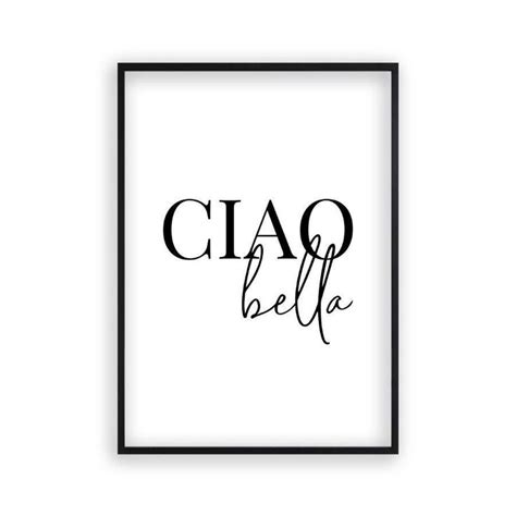 Ciao Bella Print - Matt Black Frame / 8 x 12