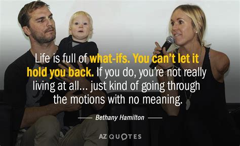 TOP 25 QUOTES BY BETHANY HAMILTON (of 78) | A-Z Quotes