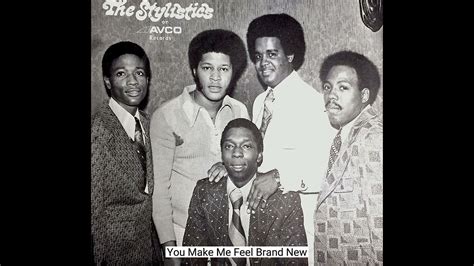 You Make Me Feel Brand New - The Stylistics (1973) audio hq - YouTube