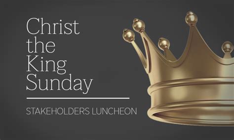 Christ the King Sunday - Stakeholders Luncheon | Lutheran Church of the ...