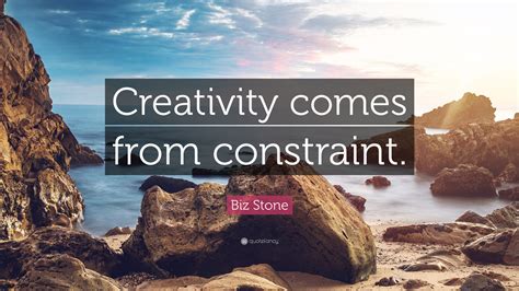 Biz Stone Quote: “Creativity comes from constraint.”