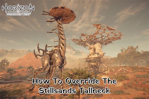 Horizon Forbidden West Tallneck locations.0 1 » T-Developers