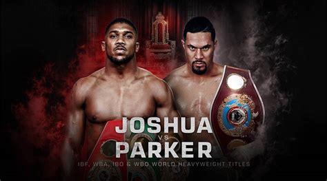 Anthony Joshua Vs Joseph Parker Is Maybe The Biggest Fight In Heavyweight Boxing History, Ever ...