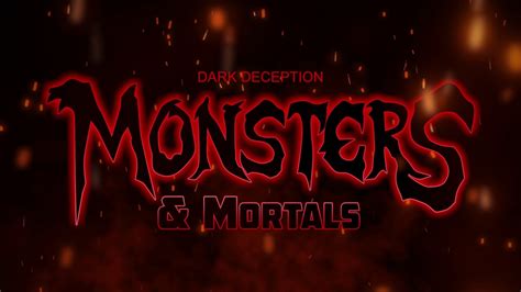 Monsters & Mortals | Dark Deception game Wiki | Fandom