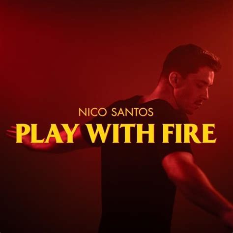 Nico Santos – Play With Fire Lyrics | Genius Lyrics