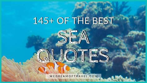 150+ Beautiful Sea Quotes & Captions for Ocean Lovers (2022) ⋆ We Dream of Travel Blog