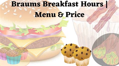 Braums Breakfast Hours | Menu & Price - Breakfast Hours Time