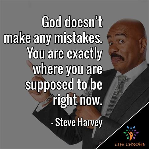 Steve Harvey Quotes | Steve harvey quotes, Steve harvey, Quotes by ...