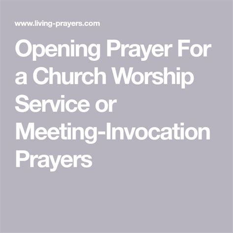 Opening Prayer For a Church Worship Service or Meeting-Invocation ...