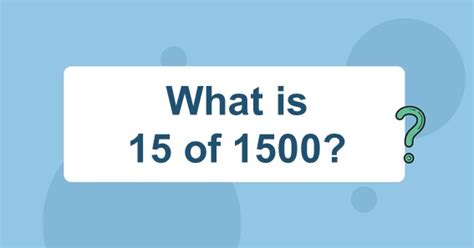 What is 15 of 1500? Find 15 Percent of 1500 (15% of 1500)