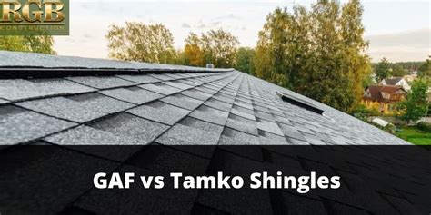 GAF vs Tamko Shingles - RGB Construction