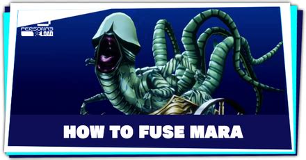 How to Fuse Mara | Persona 3 Reload (P3R)｜Game8