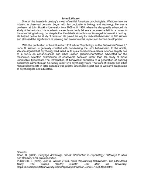 JOHN B. Watson - John B One of the twentieth century's most influential American psychologists ...
