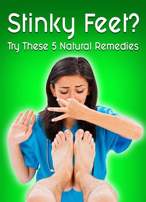 Stinky Feet? – Try These 5 Natural Remedies | Stinky feet remedy, Natural remedies, Remedies