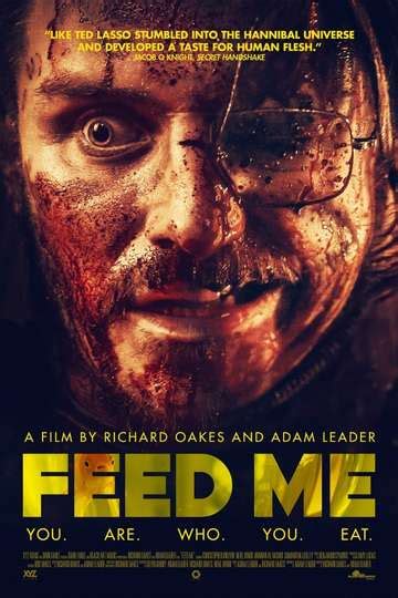 Feed Me (2022) Stream and Watch Online | Moviefone