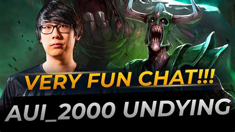 Aui_2000 plays Undying Fun Chat | Full Gameplay Dota 2 Replay - YouTube