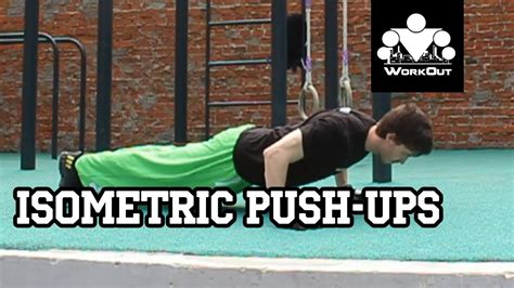 Isometric Push-Ups - YouTube