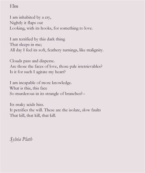 Elm by Sylvia Plath; via jennyfyrr, via Flickr | Plath poems, Sylvia plath poems, Writing poetry