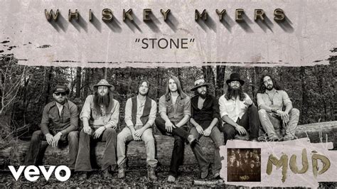 Whiskey Myers - Stone (Official Audio) Chords - Chordify