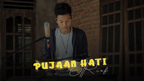 ARIEF - PUJAAN HATI [COVER] - YouTube