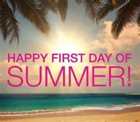 10 Happy First Day Of Summer Quotes For 2023