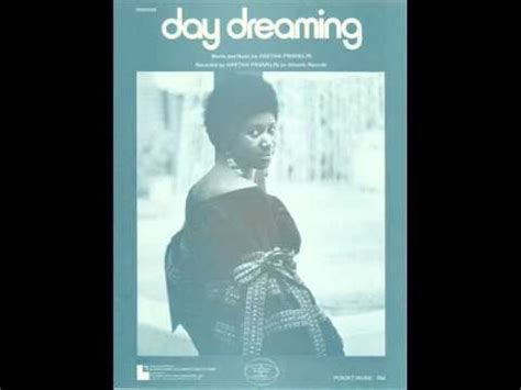 Day Dreaming by Aretha Franklin - Songfacts