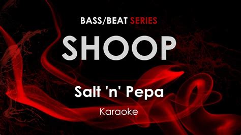 Shoop- Salt 'n' Pepa karaoke - YouTube