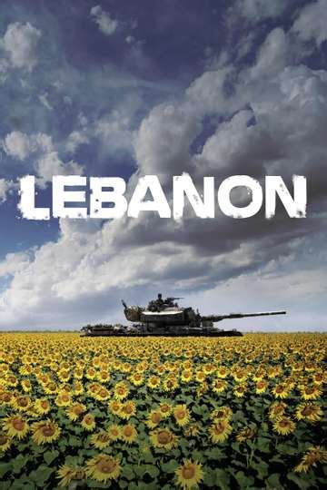 Lebanon - Movie Cast, Reviews, Trailers & Streaming Info | Moviefone