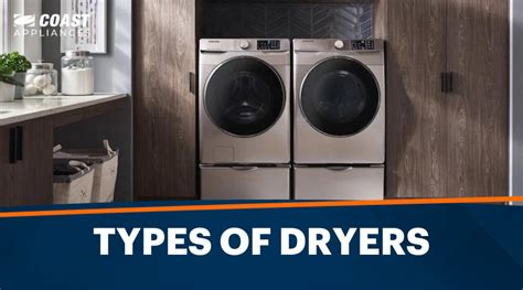 A Guide to the Different Types of Dryers