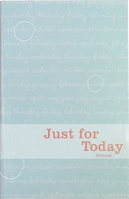 Just For Today Book, Daily Meditations for Recovering Addicts.