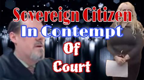 Sovereign Citizen Returns From Contempt Of Court - YouTube