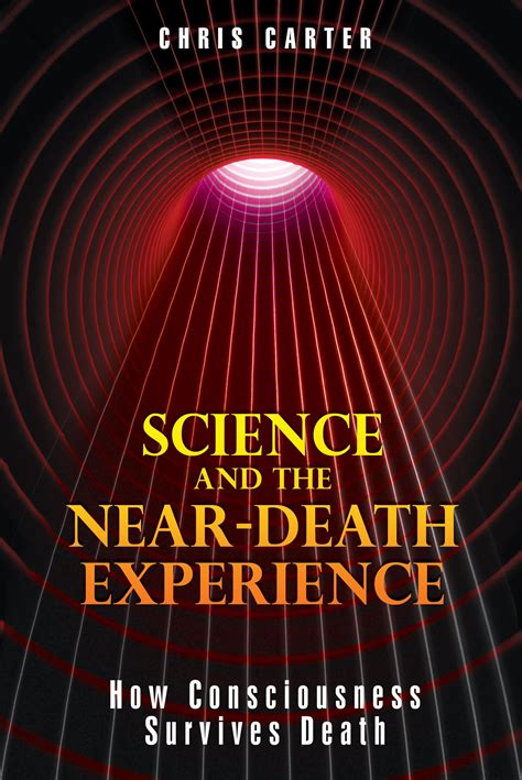 Science and the Near-Death Experience | Book by Chris Carter | Official ...